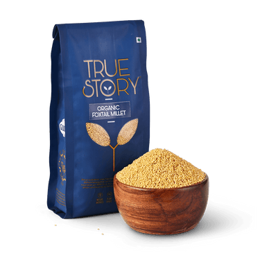 TRUE STORY - Organic Foxtail Millet 500gm